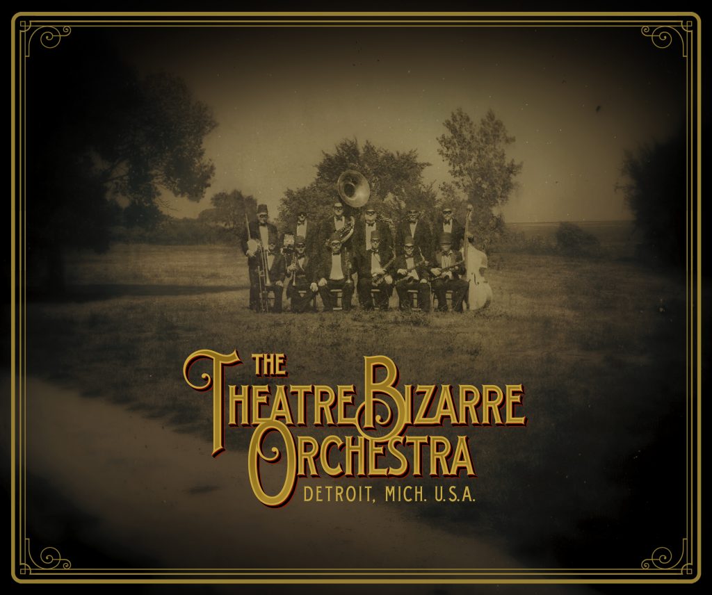 Theatre Bizarre Orchestra