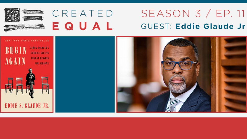 created equal 11 eddie glaude