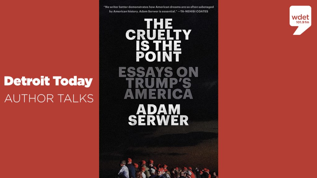 the cruelty is the point adam serwer