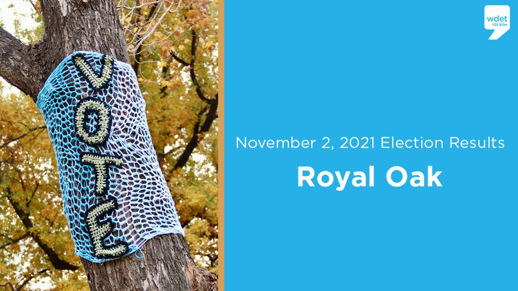 Royal Oak November 2 Election Results WDET 101.9 FM