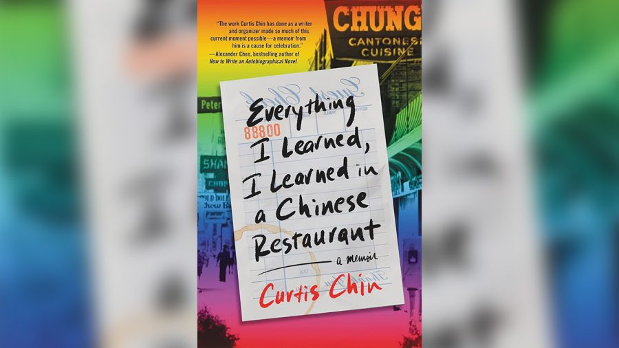 "Everything I Learned, I Learned in a Chinese Restaurant: A Memoir" by Curtis Chin