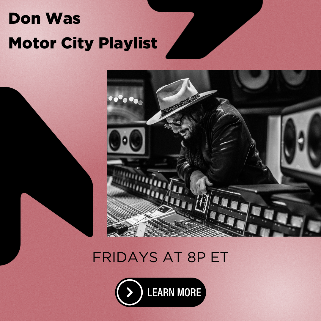 Listen to the Don Was Motor City Playlist on WDET