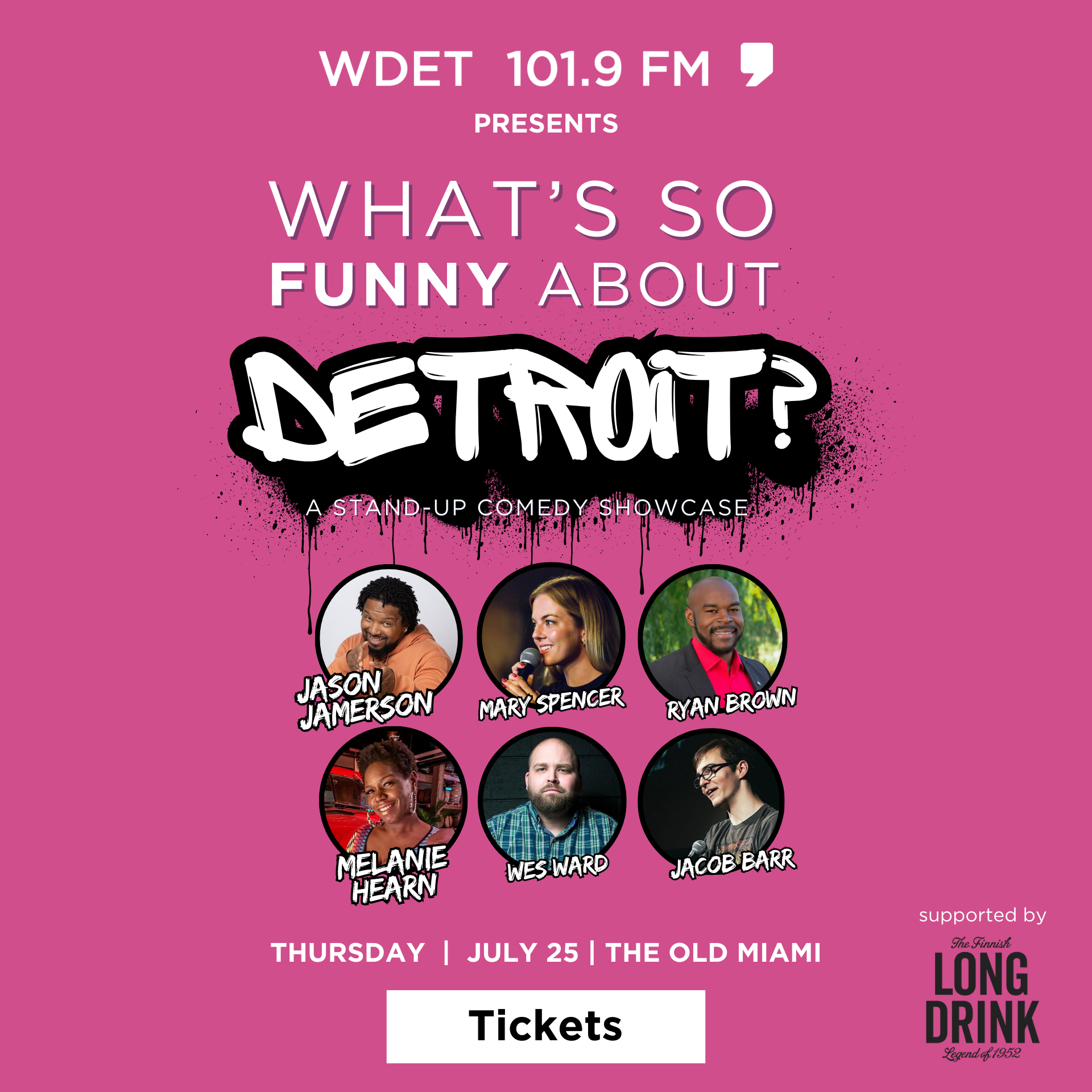 WDET presents What's So Funny About Detroit on July 25 at The Old Miami.