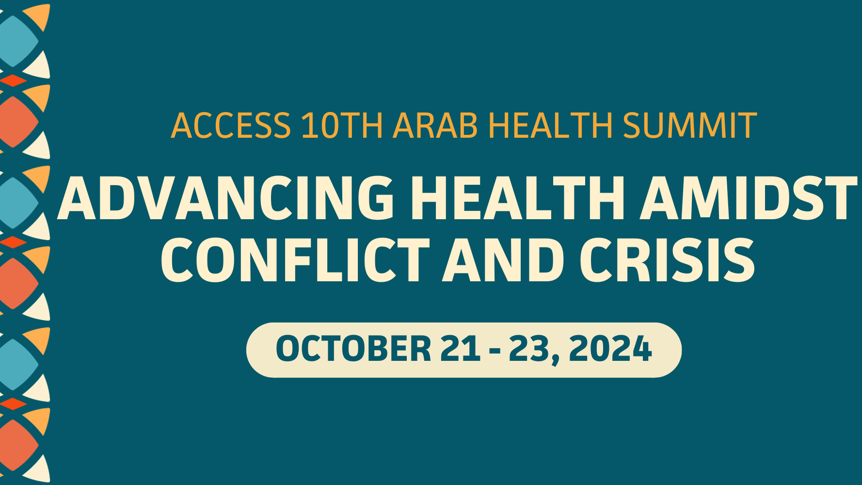 ACCESS 10th Arab Health Summit.