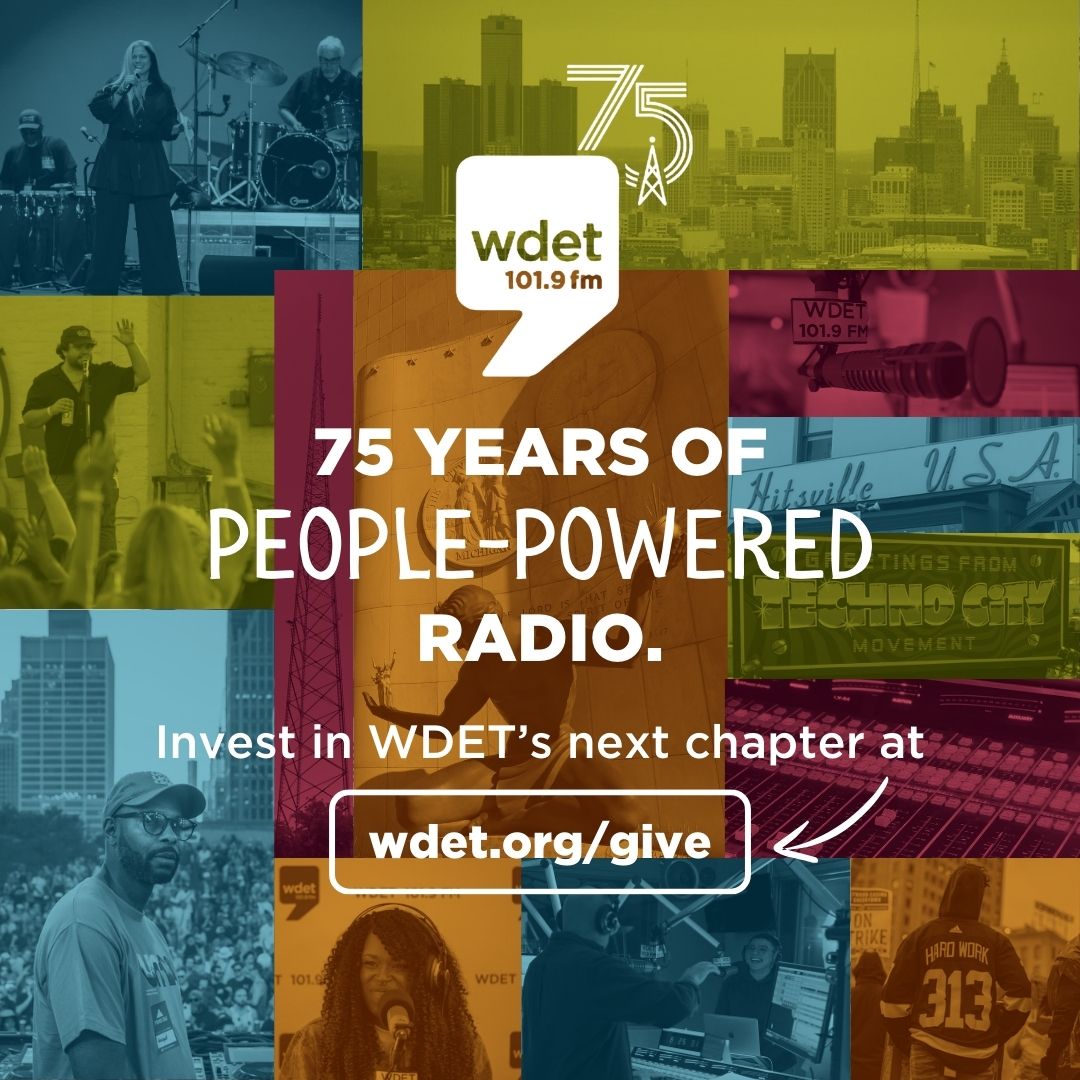 Donate to WDET's 2024 Fall Fundraiser.