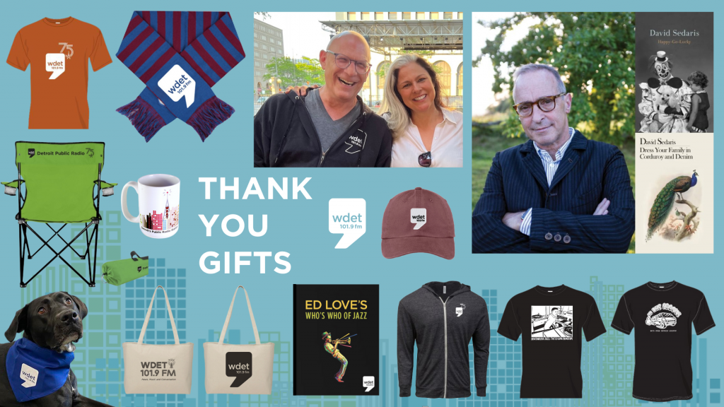 Those who donate to WDET during our Holiday Fundraiser can select from a range of thank you gifts.