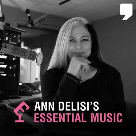 Ann Delisi's Essential Music on WDET
