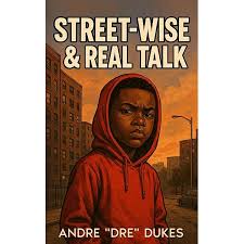 Street-Wise and Real Talk